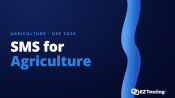 SMS for Agriculture SMS: Use Cases & Playbook use cases