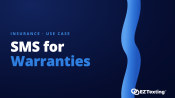 SMS for Insurance Warranties use cases